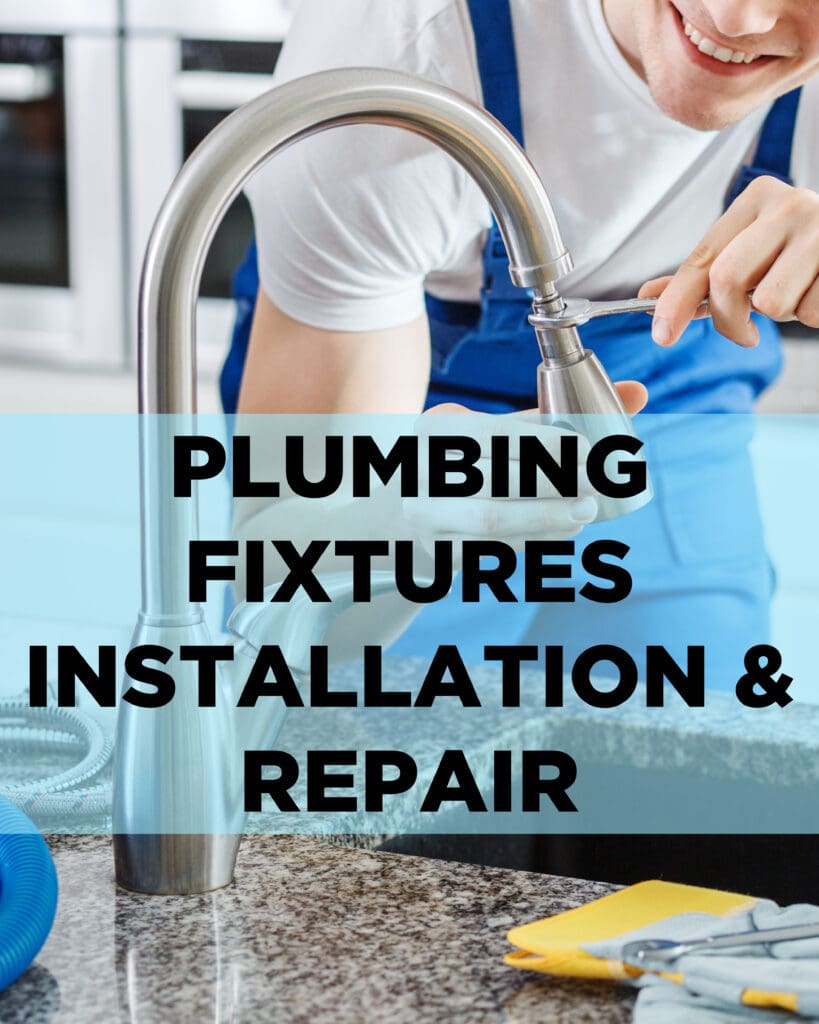 Plumbing Fixtures Installation & Repair Near You